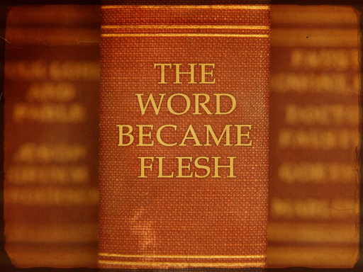 word became flesh the t 1